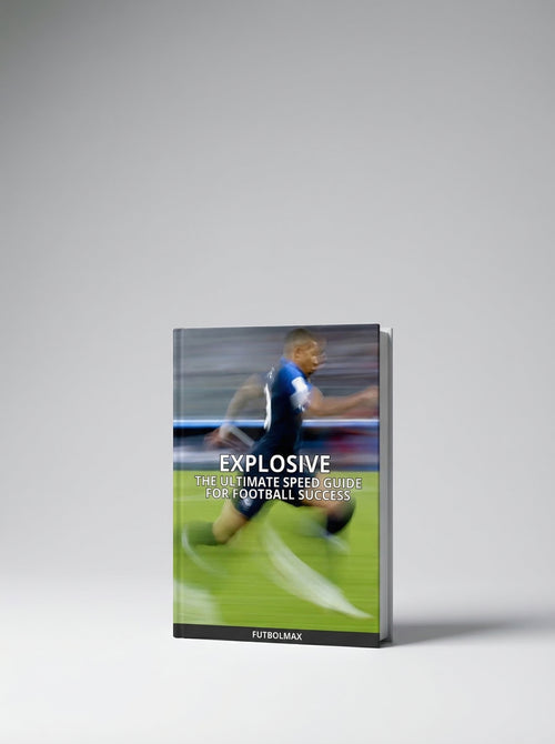 EXPLOSIVE: THE ULTIMATE SPEED GUIDE FOR FOOTBALLERS